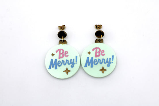 Be Merry Christmas Ornament Earrings
