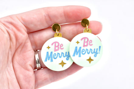 Be Merry Christmas Ornament Earrings