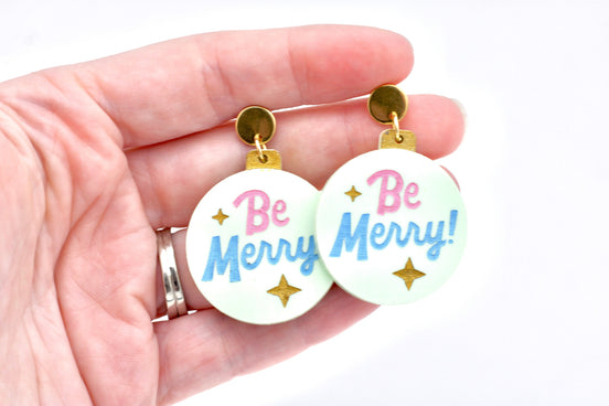 Be Merry Christmas Ornament Earrings
